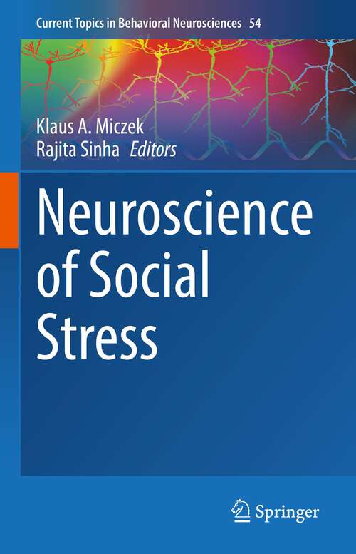 Book cover of Neuroscience of Social Stress (1st ed. 2022) (Current Topics in Behavioral Neurosciences #54)