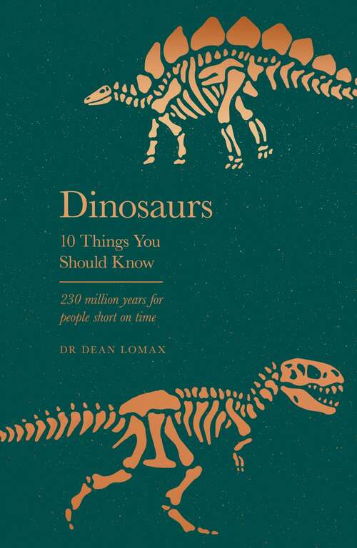 Book cover of Dinosaurs: 10 Things You Should Know