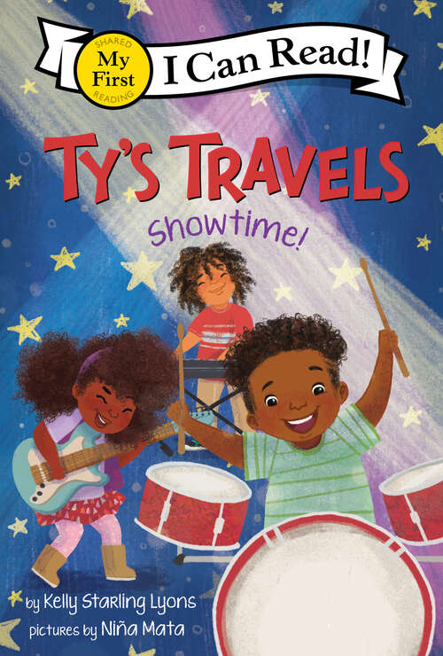 Book cover of Ty's Travels: Showtime! (My First I Can Read)