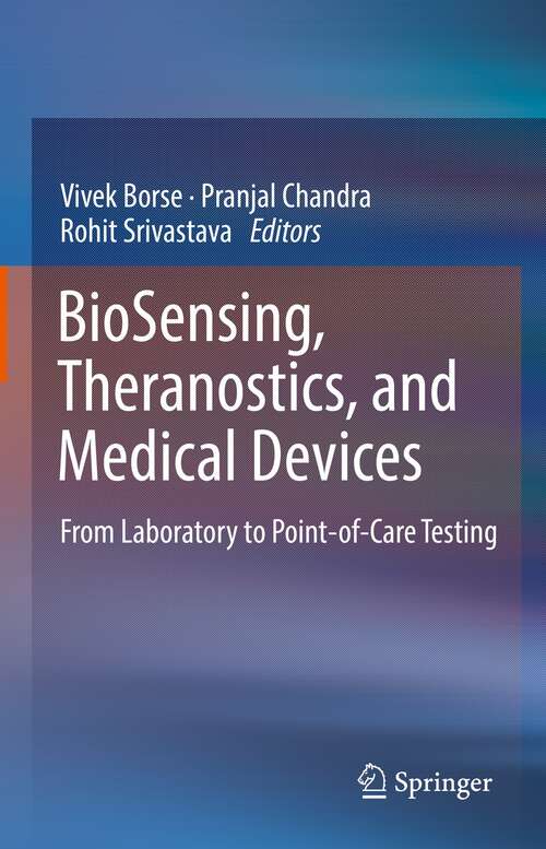 BioSensing, Theranostics, and Medical Devices: From Laboratory to Point-of-Care Testing
