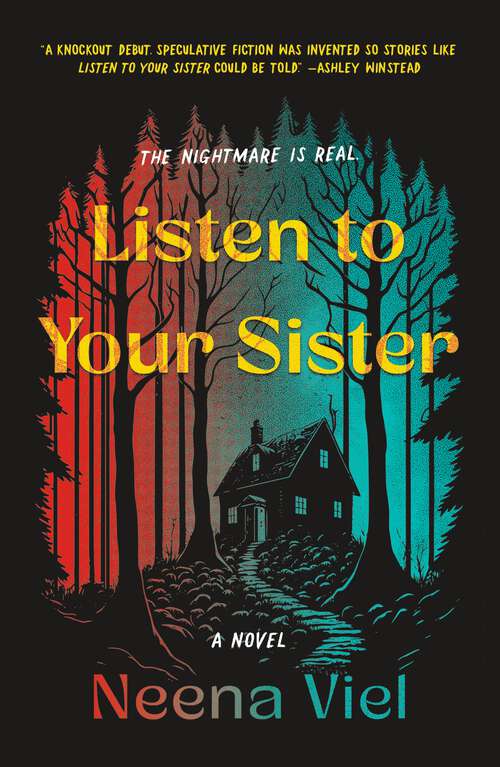 Book cover of Listen to Your Sister: A Novel