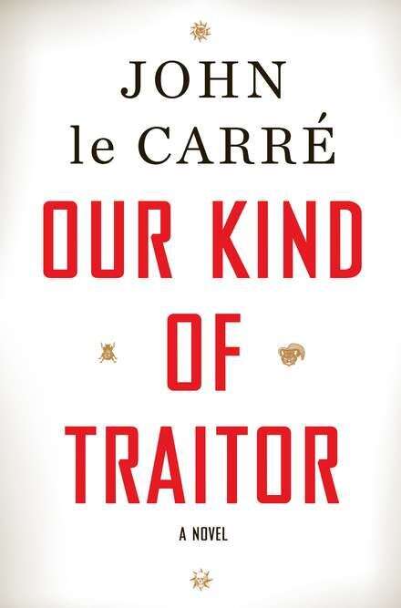 Book cover of Our Kind of Traitor