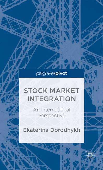 Book cover of Stock Market Integration: An International Perspective