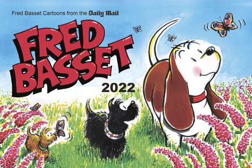 Book cover of Fred Basset Yearbook 2022: Witty Comic Strips from the Daily Mail