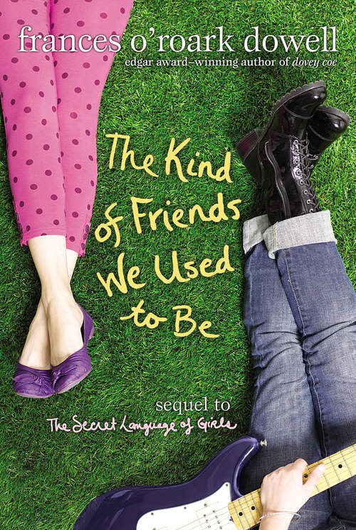 Book cover of The Kind of Friends We Used to Be