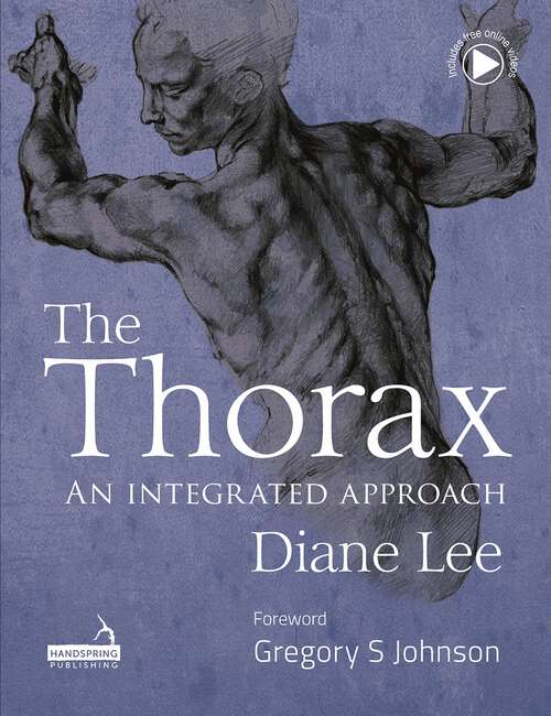 The Thorax: An integrated approach