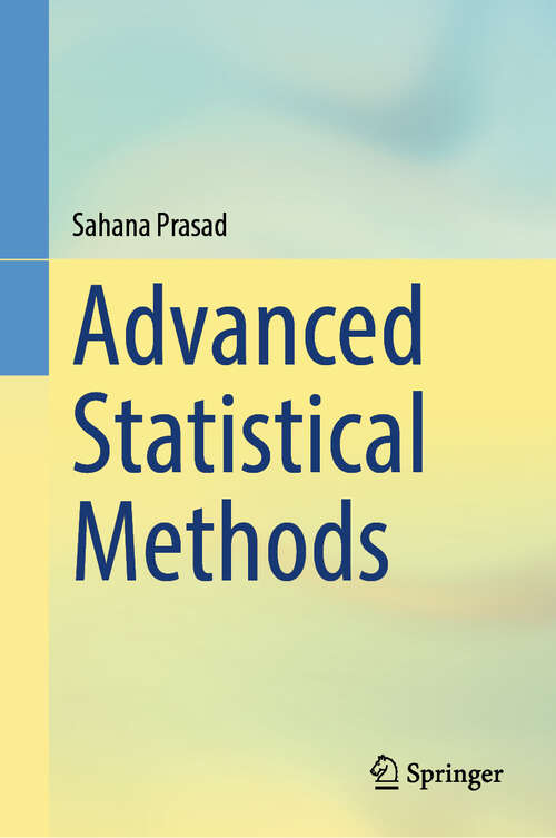 Book cover of Advanced Statistical Methods (2024)