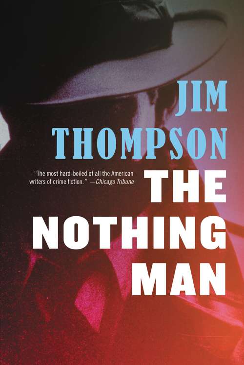 The Nothing Man (Mulholland Classic)