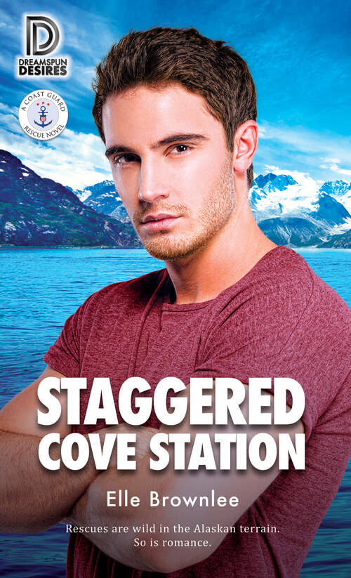Book cover of Staggered Cove Station (Dreamspun Desires #54)