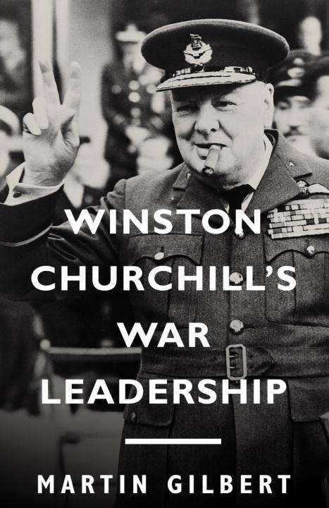Book cover of Winston Churchill's War Leadership