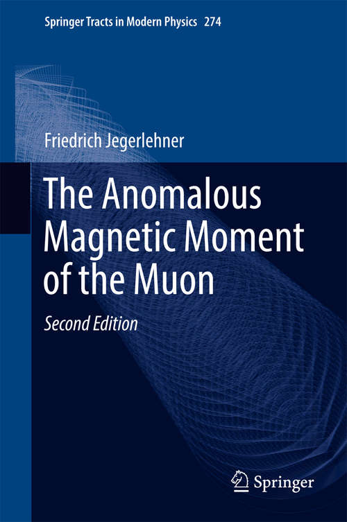 Book cover of The Anomalous Magnetic Moment of the Muon