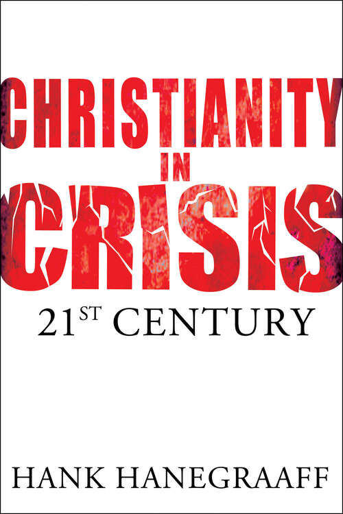 Book cover of Christianity in Crisis: 21st Century