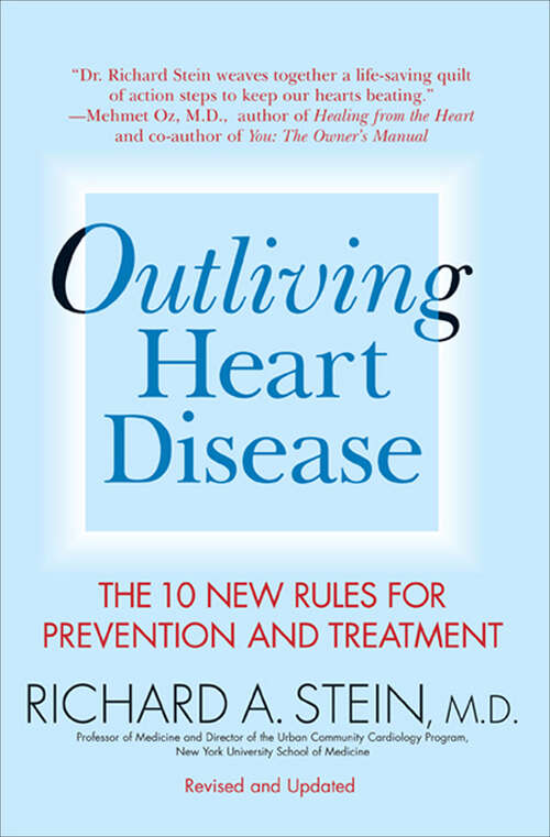Book cover of Outliving Heart Disease: The 10 New Rules for Prevention and Treatment