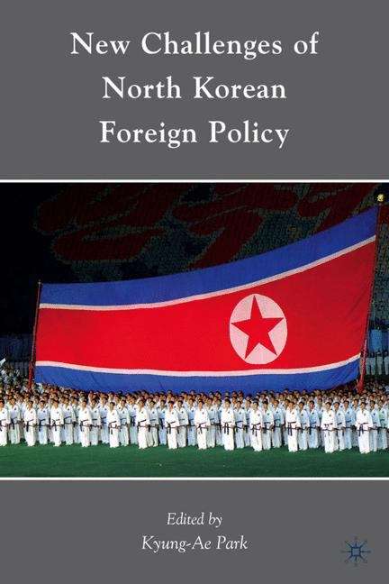 Book cover of New Challenges of North Korean Foreign Policy