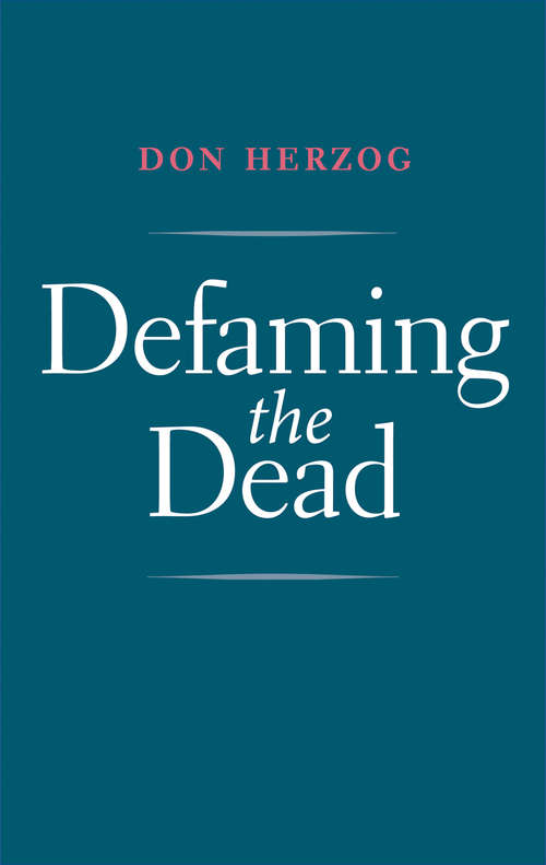Book cover of Defaming the Dead