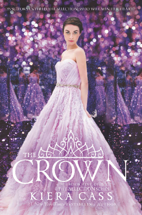 Book cover of The Crown (The Selection Series #5)