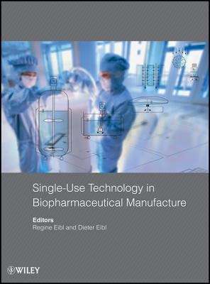 Book cover of Single-Use Technology in Biopharmaceutical Manufacture