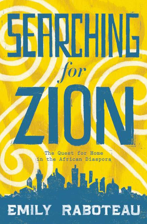Book cover of Searching for Zion: The Quest for Home in the African Diaspora