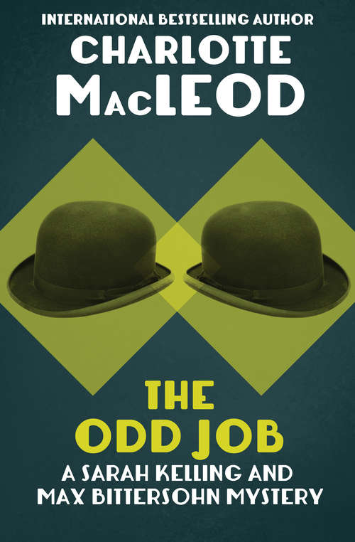 The Odd Job (The Sarah Kelling and Max Bittersohn Mysteries #11)