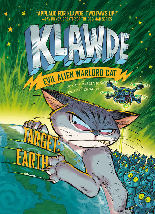 Book cover of Klawde: Evil Alien Warlord Cat: Target: Earth #4 (Klawde: Evil Alien Warlord Cat #4)