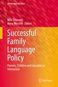 Successful Family Language Policy