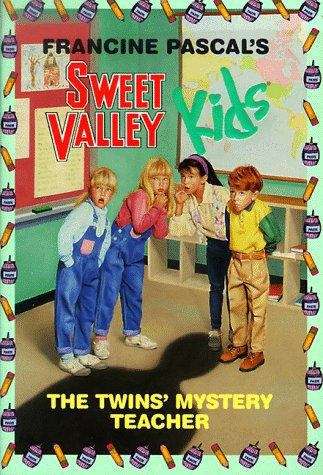 Book cover of The Twins' Mystery Teacher (Sweet Valley Kids #3)