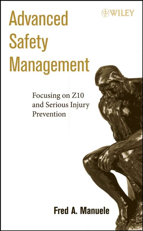 Book cover of Advanced Safety Management Focusing on Z10 and Serious Injury Prevention