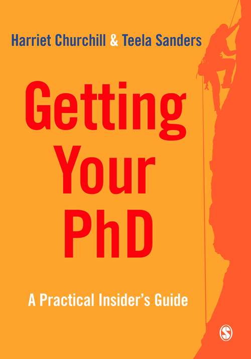 Book cover of Getting Your PhD: A Practical Insider's Guide
