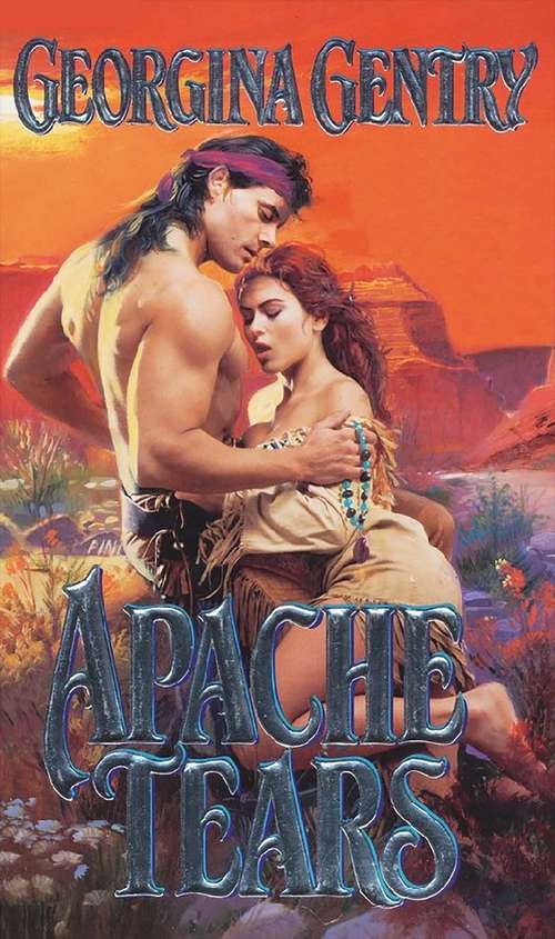 Book cover of Apache Tears (Panorama of the Old West #18)