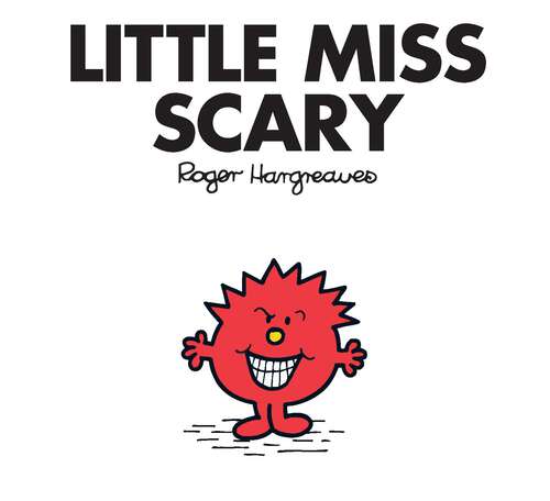 Book cover of Little Miss Scary (Mr. Men and Little Miss)