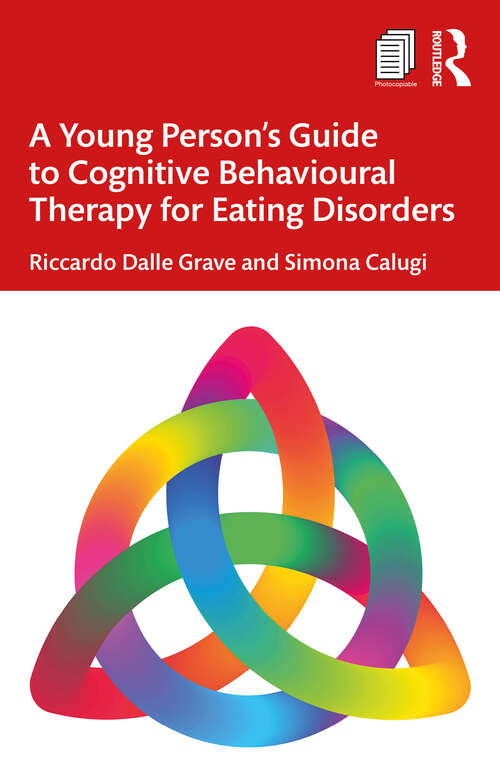 Book cover of A Young Person’s Guide to Cognitive Behavioural Therapy for Eating Disorders