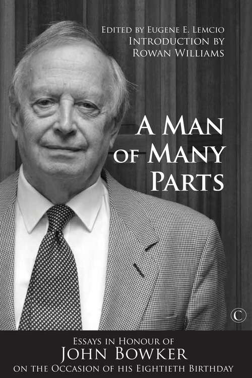 Book cover of A Man of Many Parts: Essays in Honor of John Bowker on the Occasion of his Eightieth Birthday (1)