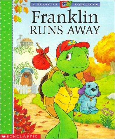 Book cover of Franklin Runs Away