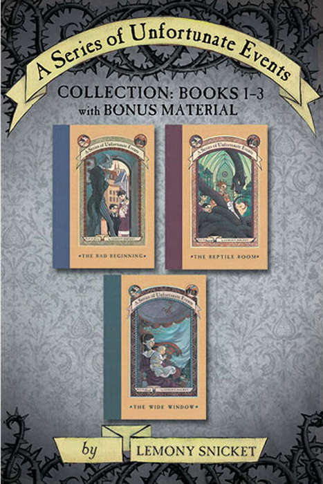 Book cover of A Series of Unfortunate Events Collection: Books 1-3 with Bonus Material