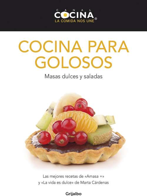 Book cover of Cocina para golosos: Masas dulces y saladas