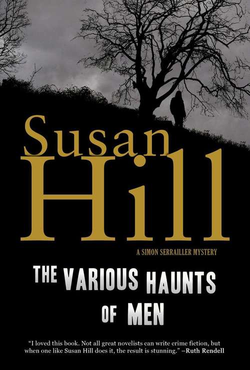 Book cover of The Various Haunts of Men (Simon Serrailler Mystery #1)