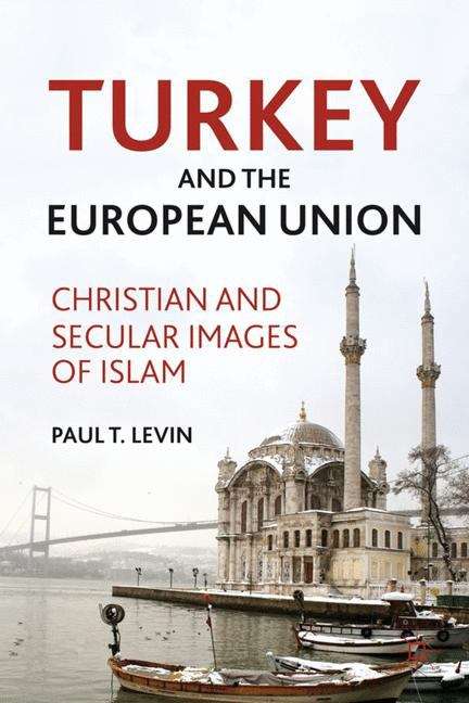 Book cover of Turkey and the European Union
