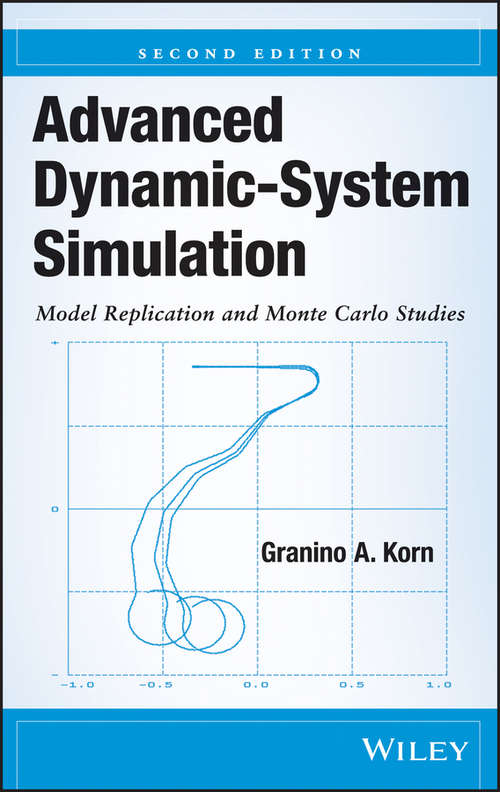 Book cover of Advanced Dynamic-System Simulation: Model Replication and Monte Carlo Studies (2)