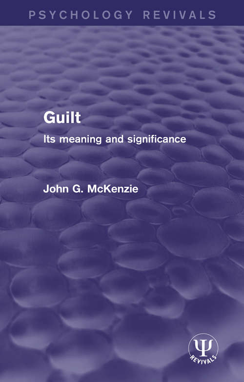 Book cover of Guilt: Its Meaning and Significance (Psychology Revivals)
