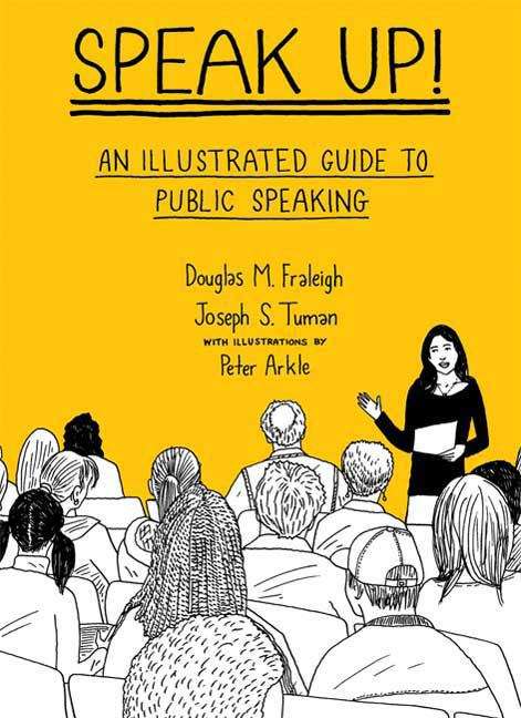 Book cover of Speak Up: An Illustrated Guide to Public Speaking