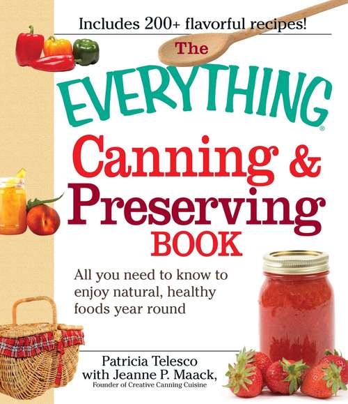 Book cover of The Everything Canning and Preserving Book