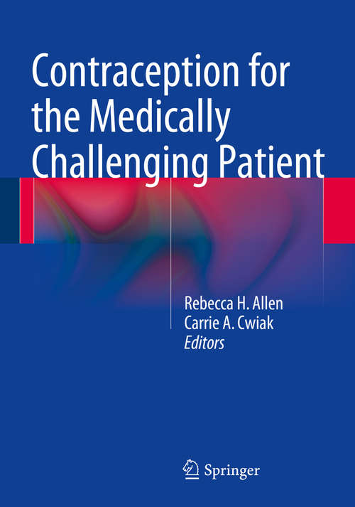Book cover of Contraception for the Medically Challenging Patient