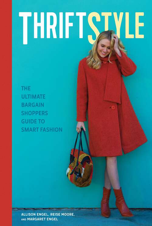 Book cover of ThriftStyle: The Ultimate Bargain Shopper's Guide to Smart Fashion