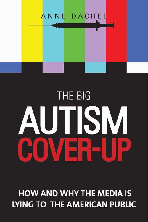 Book cover of The Big Autism Cover-Up