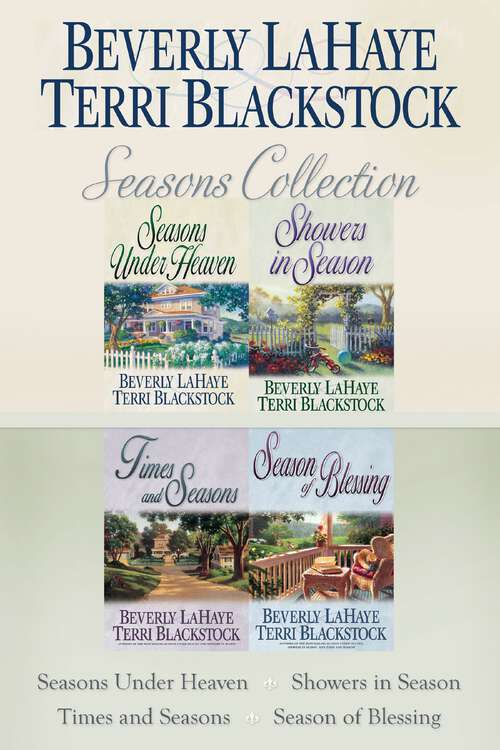 Book cover of The Seasons Collection: Seasons Under Heaven, Showers in Season, Times and Seasons, Season of Blessing
