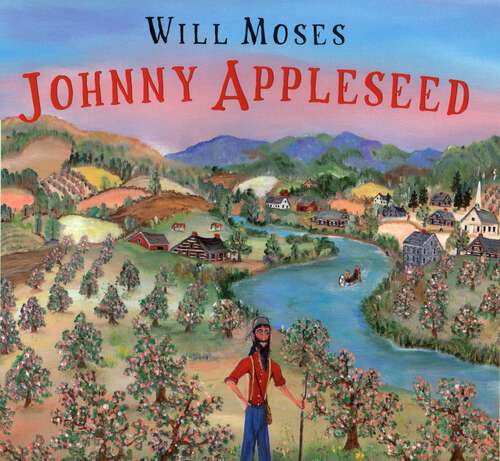 Book cover of Johnny Appleseed: The Story of a Legend