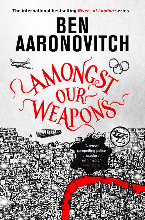 Book cover of Amongst Our Weapons (Rivers of London #9)