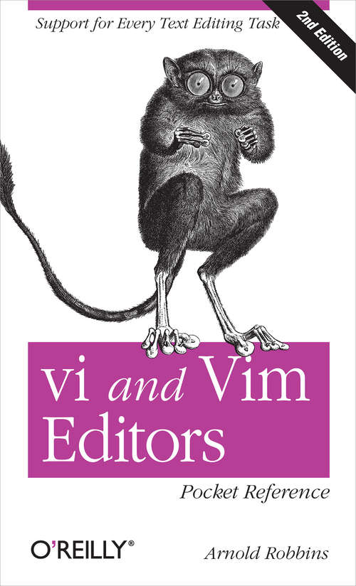 Book cover of vi and Vim Editors Pocket Reference: Support for every text editing task