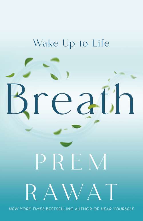 Book cover of Breath: Wake Up to Life