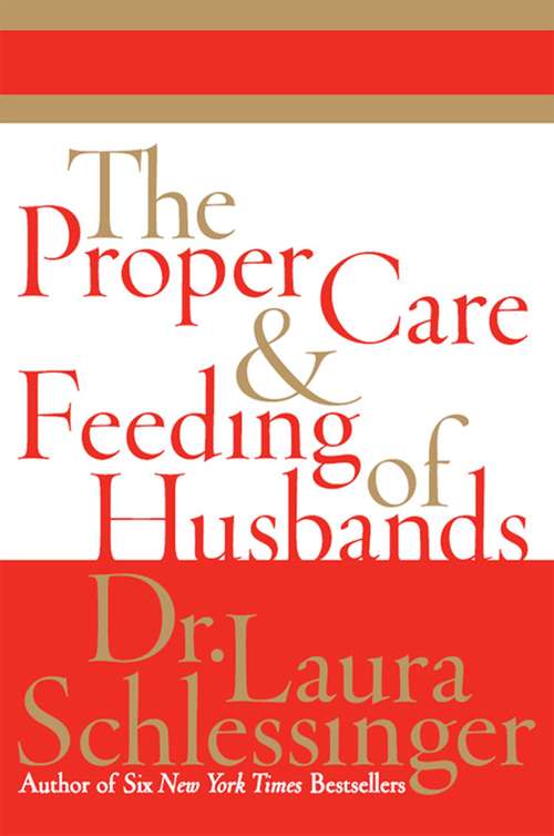 Book cover of The Proper Care and Feeding of Husbands